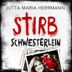 Cover - Jutta Maria Herrmann - Stirb, Schwesterlein