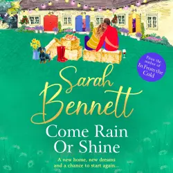 Cover - Sarah Bennett - Come Rain or Shine - Juniper Meadows, Book 3