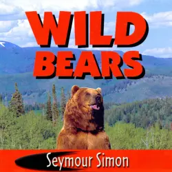 Cover - Seymour Simon - Wild Bears