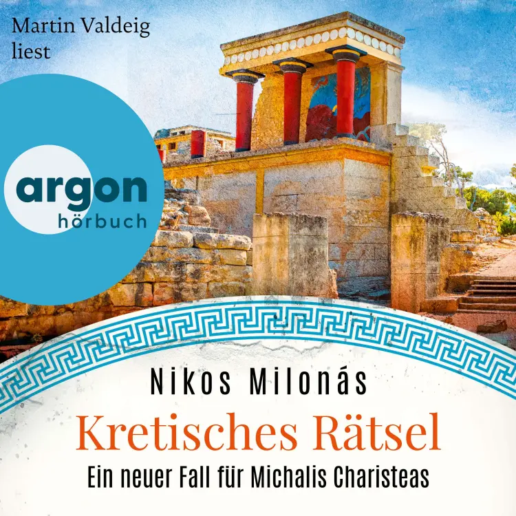 Cover von Nikos Milonás - Michalis Charisteas Serie - Band 6 - Kretisches Rätsel - Ein neuer Fall für Michalis Charisteas