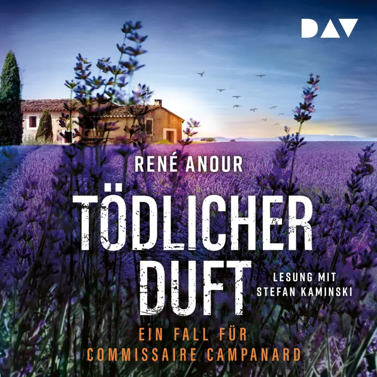 Cover von René Anour - Campanard ermittelt in der Provence - Band 1 - Tödlicher Duft. Ein Fall für Commissaire Campanard