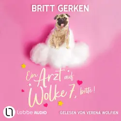 Cover - Britt Gerken - Ein Arzt auf Wolke 7, bitte!