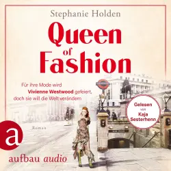 Cover - Stephanie Holden - Mutige Frauen zwischen Kunst und Liebe - Band 26 - Queen of Fashion - Für ihre Mode wird Vivienne Westwood gefeiert, doch sie will die Welt verändern