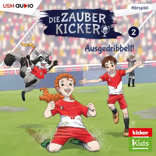 Cover von Die Zauberkicker - Folge 2 - Ausgedribbelt