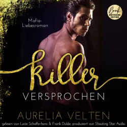 Cover - Aurelia Velten - Fairytale Gone Dark - Band 5 - KILLER: Versprochen (Mafia-Liebesroman)