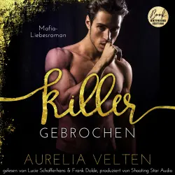 Cover - Aurelia Velten - Fairytale Gone Dark - Band 6 - KILLER: Gebrochen (Mafia-Liebesroman)