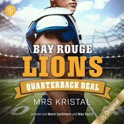 Cover - Mrs Kristal - College Football-Reihe - Band 1 - Bay Rouge Lions - Quarterback Deal