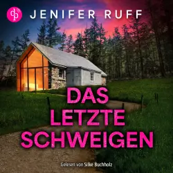 Cover - Jenifer Ruff - Agent Victoria Heslin ermittelt - Band 1 - Das letzte Schweigen