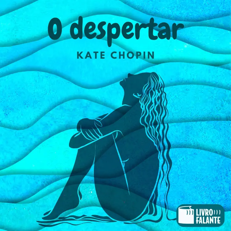 Cover von Kate Chopin - O despertar