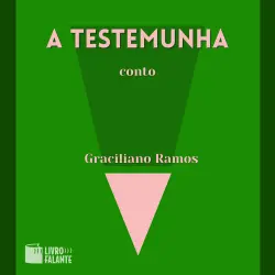 Cover - Graciliano Ramos - A testemunha - A short tale