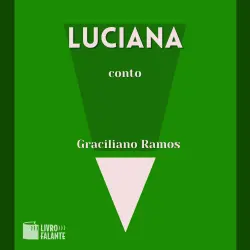 Cover - Graciliano Ramos - Luciana - A short tale