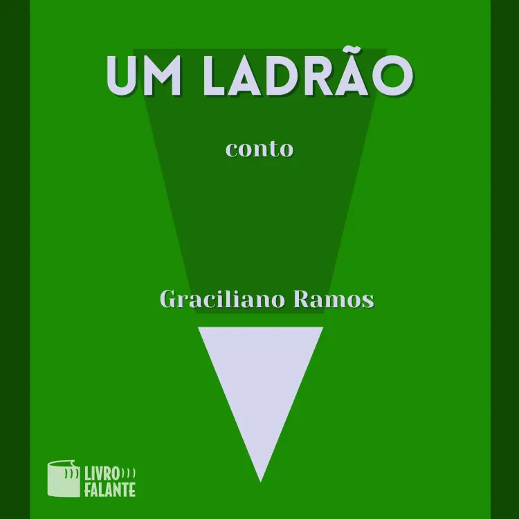 Cover von Graciliano Ramos - Um ladrão - A short tale