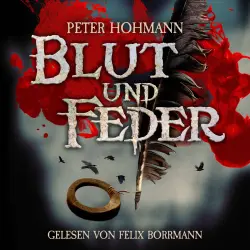 Cover - Peter Hohmann - Blut und Feder