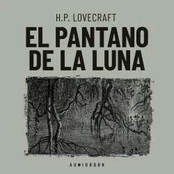 Cover - H.P. Lovecraft - El pantano de luna
