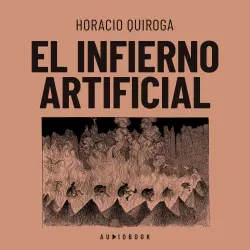 Cover - Horacio Quiroga - El infierno artificial