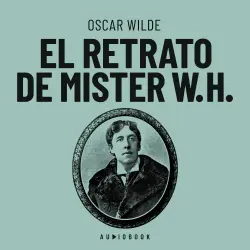 Cover - Oscar Wilde - El retrato de Mister W.H.