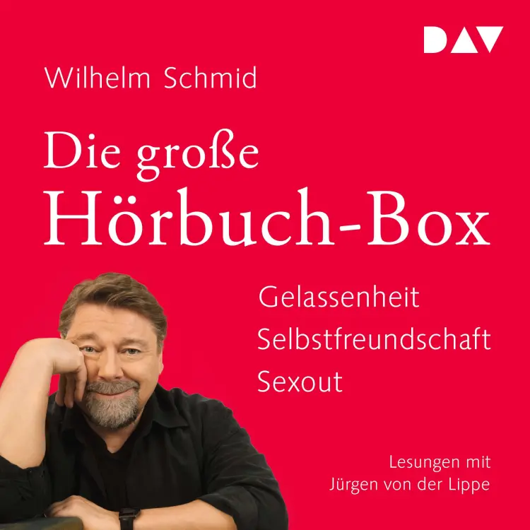 Cover von Wilhelm Schmid - Die große Hörbuch-Box. Gelassenheit. Selbstfreundschaft. Sexout
