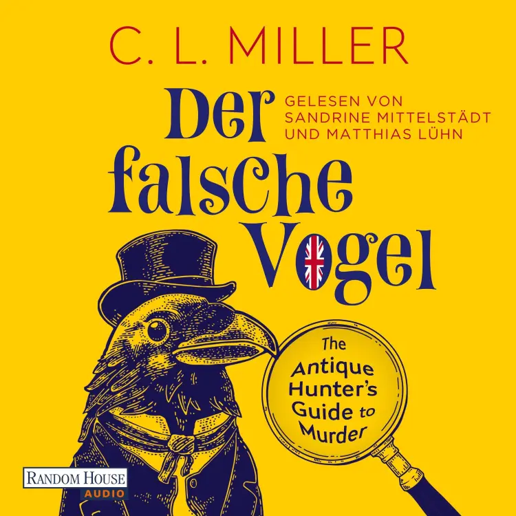 Cover von C.L. Miller - Der falsche Vogel - The Antique Hunter's Guide to Murder