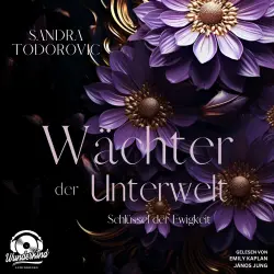Cover - Sandra Todorovic - Wächter der Unterwelt - Band 1 - Schlüssel der Ewigkeit
