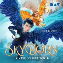 Cover - Jessica Khoury - Skyborn - Band 2 - Die Macht des Himmelssteins