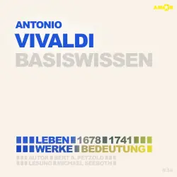 Cover - Bert Alexander Petzold - Basiswissen - Antonio Vivaldi (1678-1741) - Leben, Werk, Bedeutung