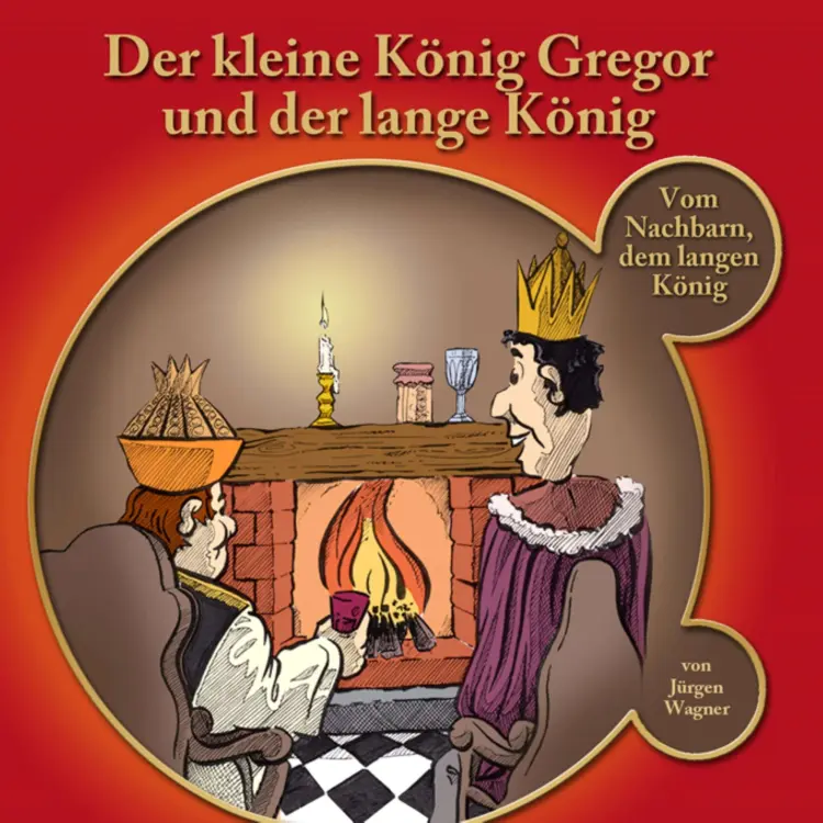 Cover von Der kleine König Gregor - Kapitel 2 - Der kleine König Gregor und der lange König