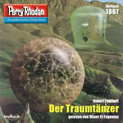 Cover - Robert Feldhoff - Perry Rhodan - Erstauflage 1867 - Der Traumtänzer