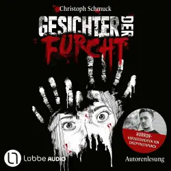 Cover - CreepyPastaPunch - Gesichter der Furcht - Horrorkurzgeschichten von CreepyPastaPunch