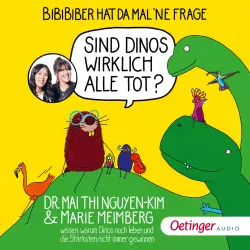 Cover - Mai Thi Nguyen-Kim - BiBiBiber hat da mal 'ne Frage. Sind Dinos wirklich alle tot?