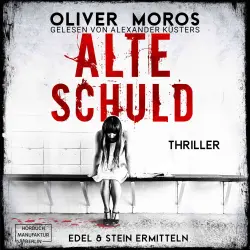 Cover - Oliver Moros - Kripo Berlin: Edel & Stein ermitteln - Band 4 - Alte Schuld