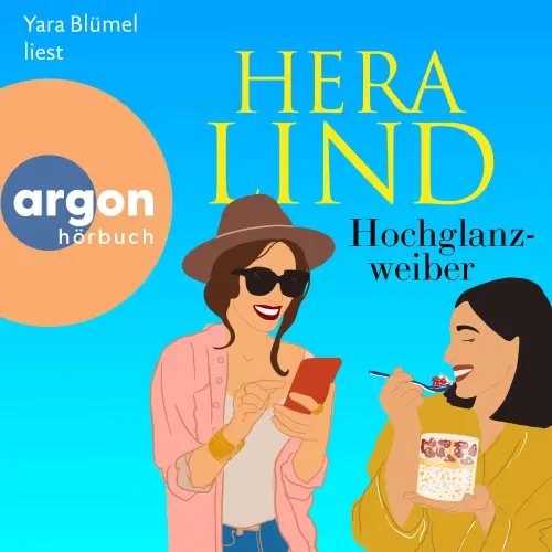 Cover von Hera Lind - Hochglanzweiber