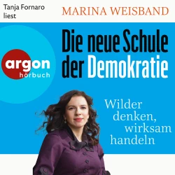 Cover - Marina Weisband - Die neue Schule der Demokratie - Wilder denken, wirksam handeln