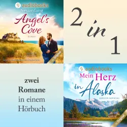 Cover - Kerstin Sonntag - Liebe im Doppelpack: Mein Herz in Alaska / Neuanfang in Angel's Cove