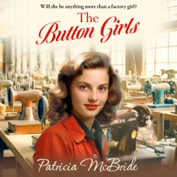 Cover - Patricia McBride - The Button Girls - The Lily Baker Series, Book 6