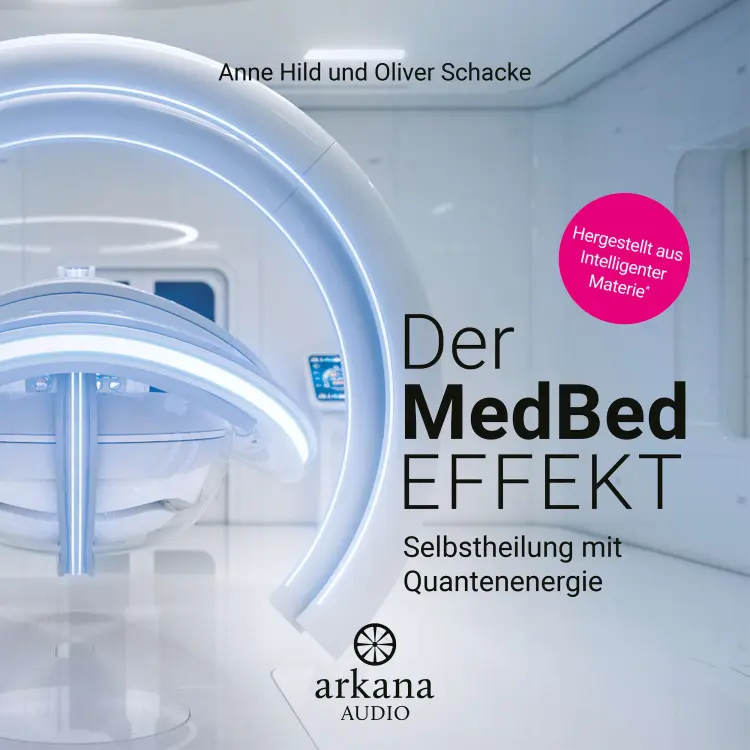 Cover von Anne Hild - Der MedBed-Effekt - Selbstheilung mit Quantenenergie