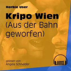 Cover - Herbie User - Kripo Wien - Aus der Bahn geworfen