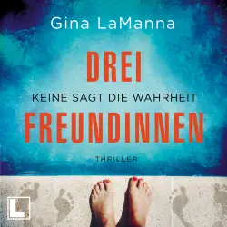 Cover - Gina LaManna - Drei Freundinnen