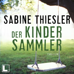Cover - Sabine Thiesler - Der Kindersammler