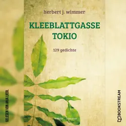 Cover - Herbert J. Wimmer - Kleeblattgasse Tokio - 129 Gedichte