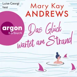Cover - Mary Kay Andrews - Das Glück wartet am Strand