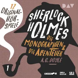 Cover - Arthur Conan Doyle - Sherlock Holmes 1 - Die Monographien & die Abenteuer.
