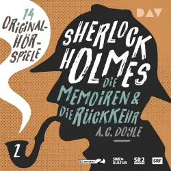 Cover - Arthur Conan Doyle - Sherlock Holmes 2 - Die Memoiren & die Rückkehr. 2