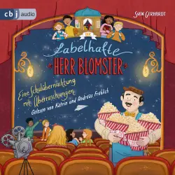 Cover - Sven Gerhardt - Die Der-fabelhafte-Herr-Blomster-Reihe - Band 2 - Der fabelhafte Herr Blomster - Eine Schulübernachtung mit Überraschungen
