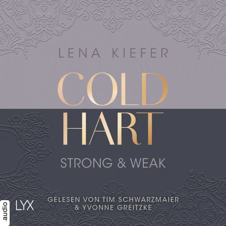 Cover von Lena Kiefer - Coldhart - Teil 1 - Strong & Weak