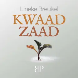 Cover - Lineke Breukel - Kwaad zaad