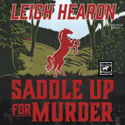 Cover - Leigh Hearon - Carson Stables Mysteries - Book 2 - Saddle Up for Murder