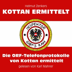 Cover - Helmut Zenker - Die ORF-Telefonprotokolle von Kottan ermittelt