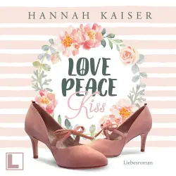 Cover - Hannah Kaiser - Love, Peace, Kiss