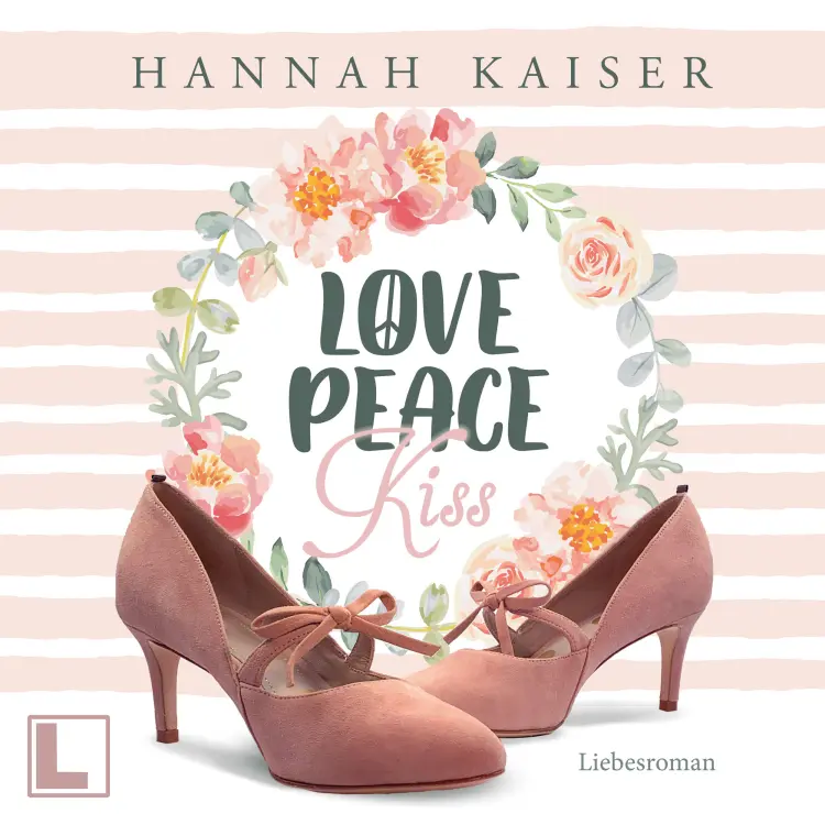 Cover von Hannah Kaiser - Love, Peace, Kiss