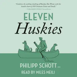 Cover - Philipp Schott - Eleven Huskies - A Dr. Bannerman Vet Mystery, Book 3